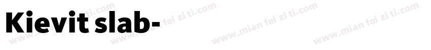 Kievit slab字体转换